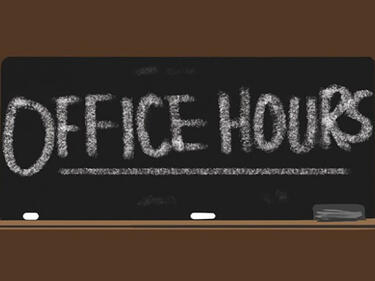chalkboard with office hours written on it